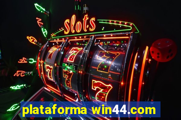 plataforma win44.com